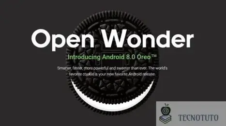 Lancement d'Android 8.0 Oreo : appareils pris en charge, quand les attendre
